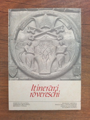Itinerari rovereschi liguria - itinerari,