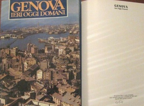 Genova ieri oggi domani - genova,