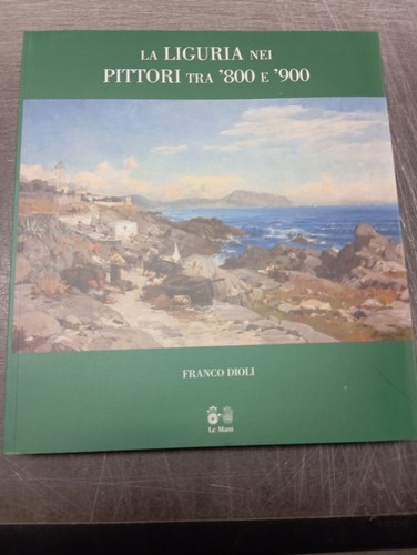 Libro liguria dei pittori - dei,